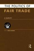 Politics of Fair Trade