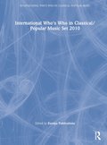 International Who's Who in Classical/Popular Music Set 2010