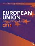 European Union Encyclopedia and Directory 2014