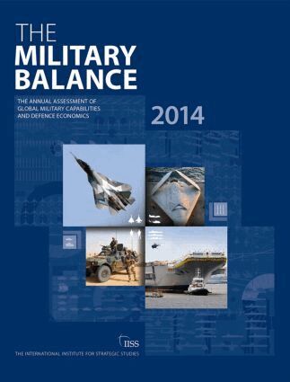 The International Institute for Strategic Studies (IISS) - Military Balance 2014, Häftad. Tillgänglighet: Tillfälligt slut