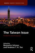 Taiwan Issue: Problems and Prospects