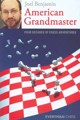 Joel Benjamin - American Grandmaster, Häftad. Tillgänglighet: Lägg i varukorg
