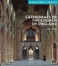 Cathedrals of the Church of England: Directors Choice