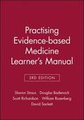 Practising Evidence-based Medicine Learner's Manual