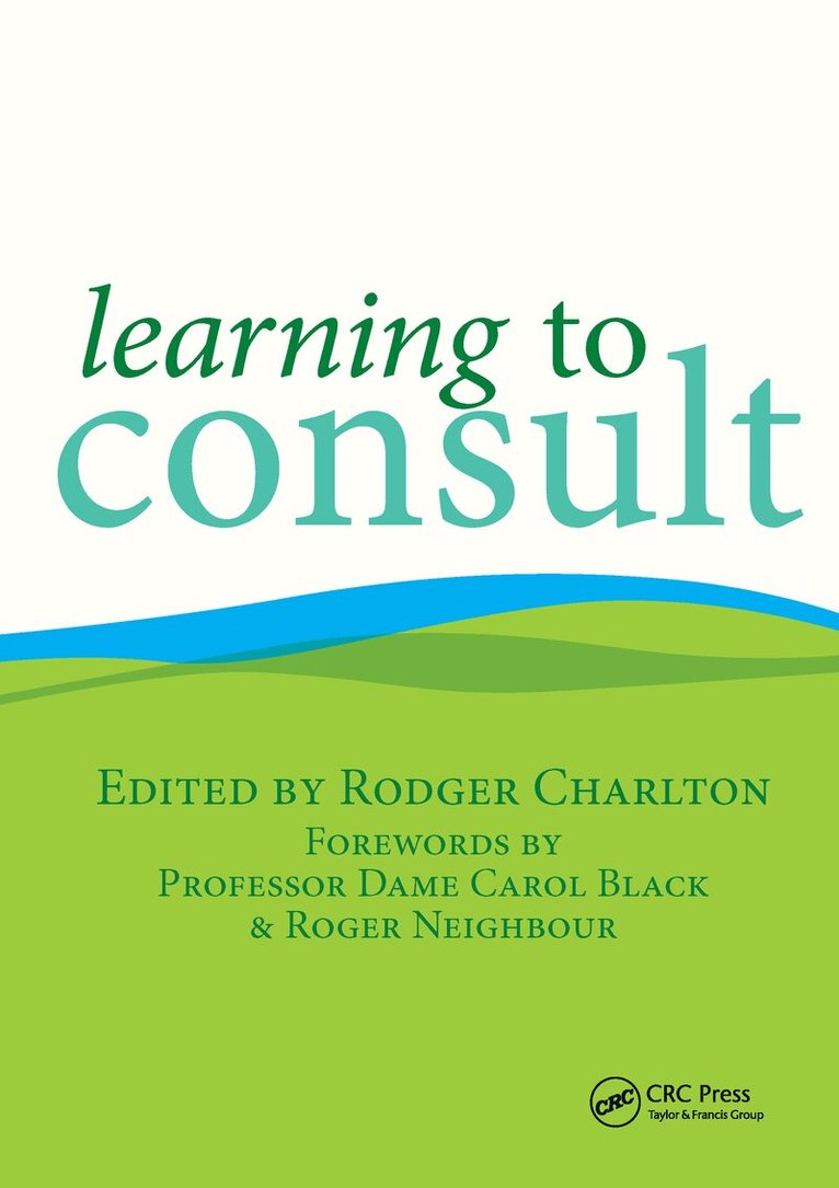 Rodger Charlton - Learning to Consult, Häftad. Tillgänglighet: Lägg i varukorg