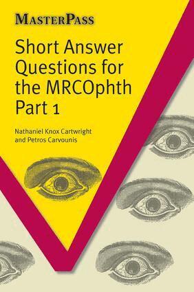 Nathanial Knox-Cartwright, Petros Carvounis - Short Answer Questions for the MRCOphth Part 1, Häftad. Tillgänglighet: Lägg i varukorg