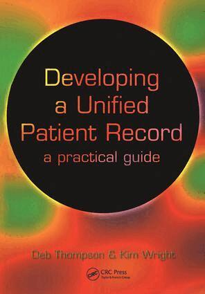 Deborah Thompson, Kim Wright - Developing a Unified Patient-Record, Häftad. Tillgänglighet: Tillfälligt slut