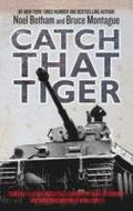 Catch That Tiger