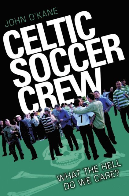 John O'Kane - Celtic Soccer Crew, E-bok