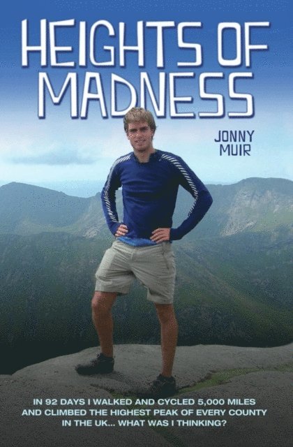 Jonny Muir - Heights of Madness, E-bok