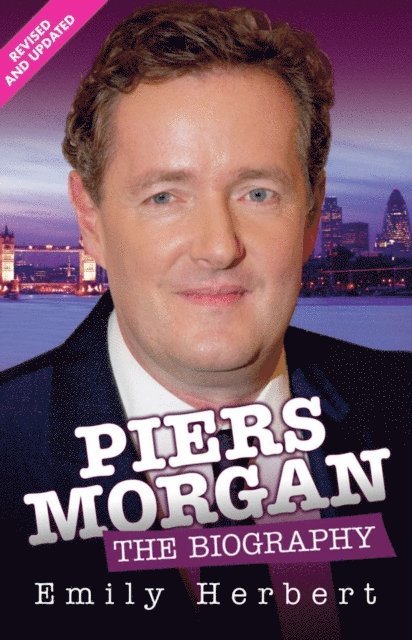 Emily Herbert - Piers Morgan - The Biography, E-bok. Tillgänglighet: Lägg i varukorg