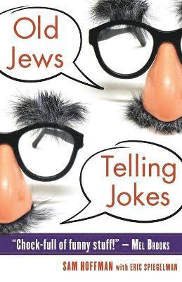 Sam Hoffman - Old Jews Telling Jokes, Häftad