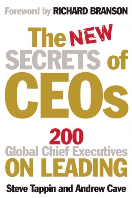 Steve Tappin, Andrew Cave - New Secrets of CEOs, E-bok