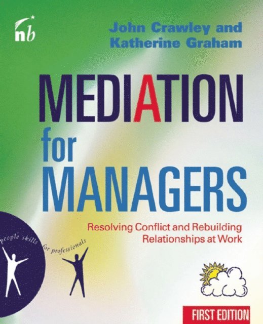 Katherine Graham, John Crawley - Mediation for Managers, E-bok