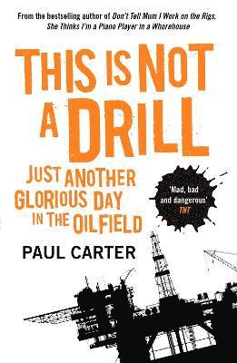 This Is Not A Drill av Paul Carter