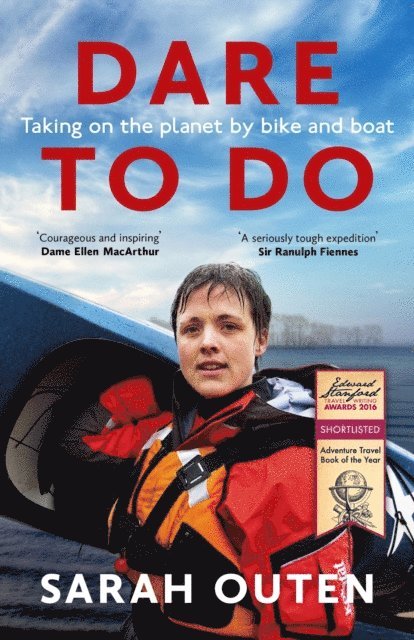 Sarah Outen - Dare to Do, E-bok