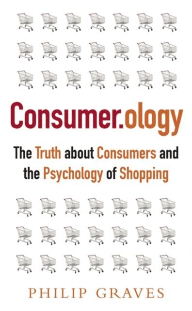 Philip Graves - Consumerology, E-bok