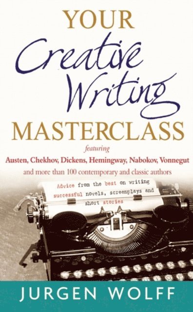 Jurgen Wolff - Your Creative Writing Masterclass, E-bok. Tillgänglighet: Lägg i varukorg