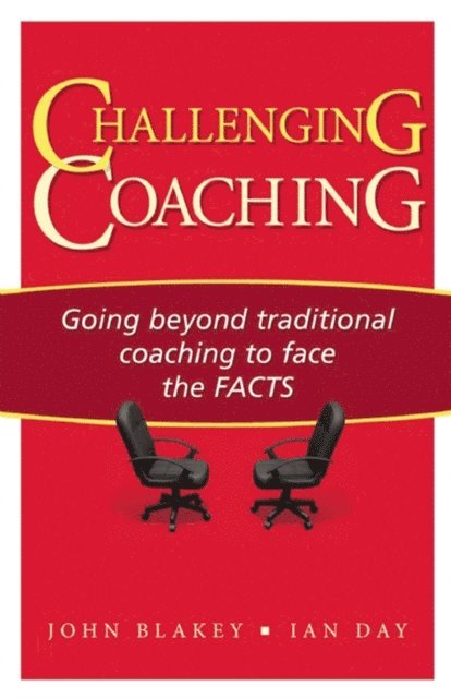 John Blakey, Ian Day - Challenging Coaching, E-bok