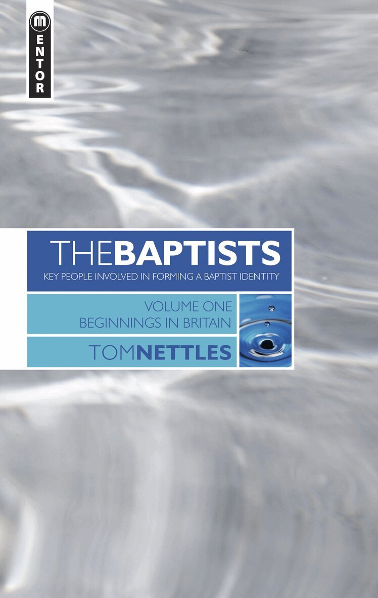 Tom Nettles - Baptists, Inbunden