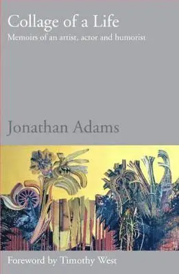 Jonathan Adams - Collage of a Life, Häftad. Tillgänglighet: Lägg i varukorg