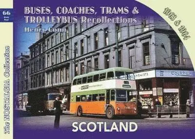 Henry Conn - Buses, Coaches,Trams & Trolleybus Recollections Scotland 1963 & 1964, Häftad. Tillgänglighet: Lägg i varukorg