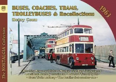 Henry Conn - Buses, Coaches, Trams and Trolleybus Recollections 1963, Häftad. Tillgänglighet: Lägg i varukorg