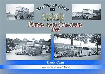 Henry Conn - Buses and Coaches of Walter Alexander & Sons 1960, Inbunden. Tillgänglighet: Lägg i varukorg