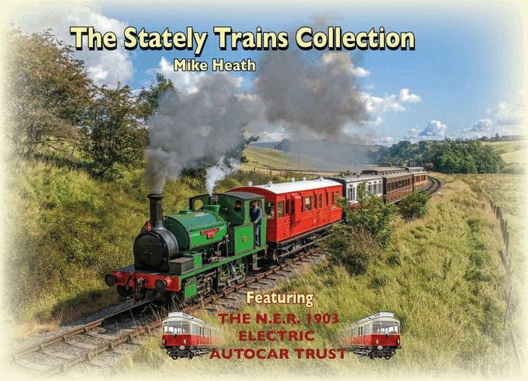 Mike Heath - Stately Trains Collection, Häftad