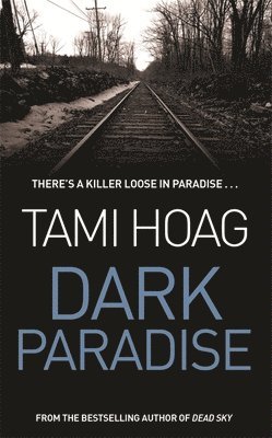Tami Hoag - Dark Paradise, Häftad