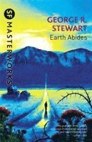 Earth Abides av George R Stewart, George R Stewart