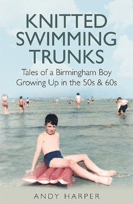 Andy Harper - Knitted Swimming Trunks, Häftad