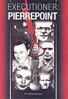 Albert Pierrepoint - Executioner, Inbunden