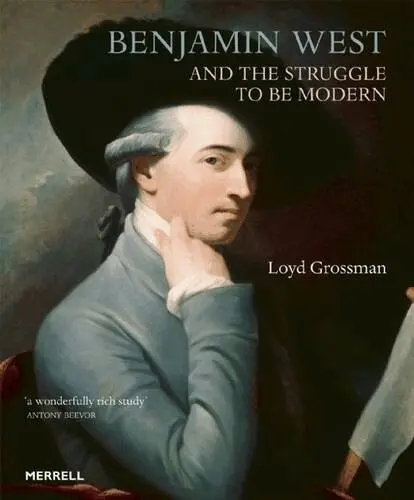 Loyd Grossman - Benjamin West and the Struggle to be Modern, Inbunden. Tillgänglighet: Tillfälligt slut