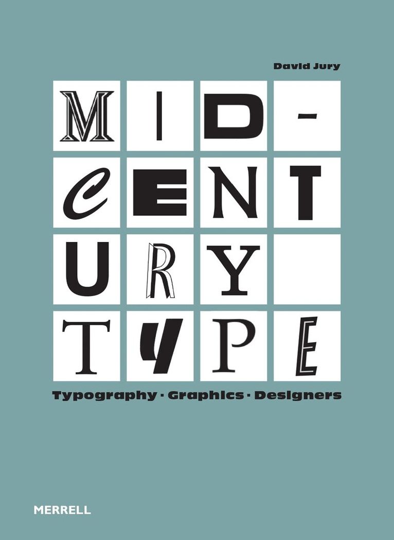 David Jury - Mid-Century Type, Inbunden. Tillgänglighet: Lägg i varukorg