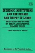Economic Institutions and the Demand and Supply of Labor