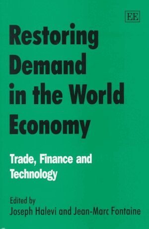 Joseph Halevi, Jean-Marc Fontaine - Restoring Demand in the World Economy, Inbunden. Tillgänglighet: Tillfälligt slut