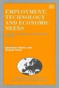 Employment, Technology and Economic Needs