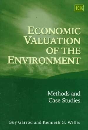 Guy Garrod, Kenneth G. Willis - Economic Valuation of the Environment, Inbunden. Tillgänglighet: Tillfälligt slut