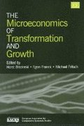 The Microeconomics of Transformation and Growth