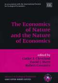 Economics of Nature and the Nature of Economics