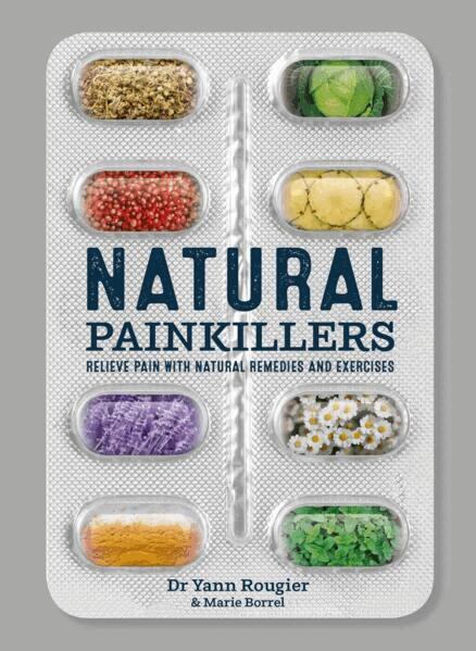 Marie Borrel, Yann Rougier - Natural Painkillers, Häftad