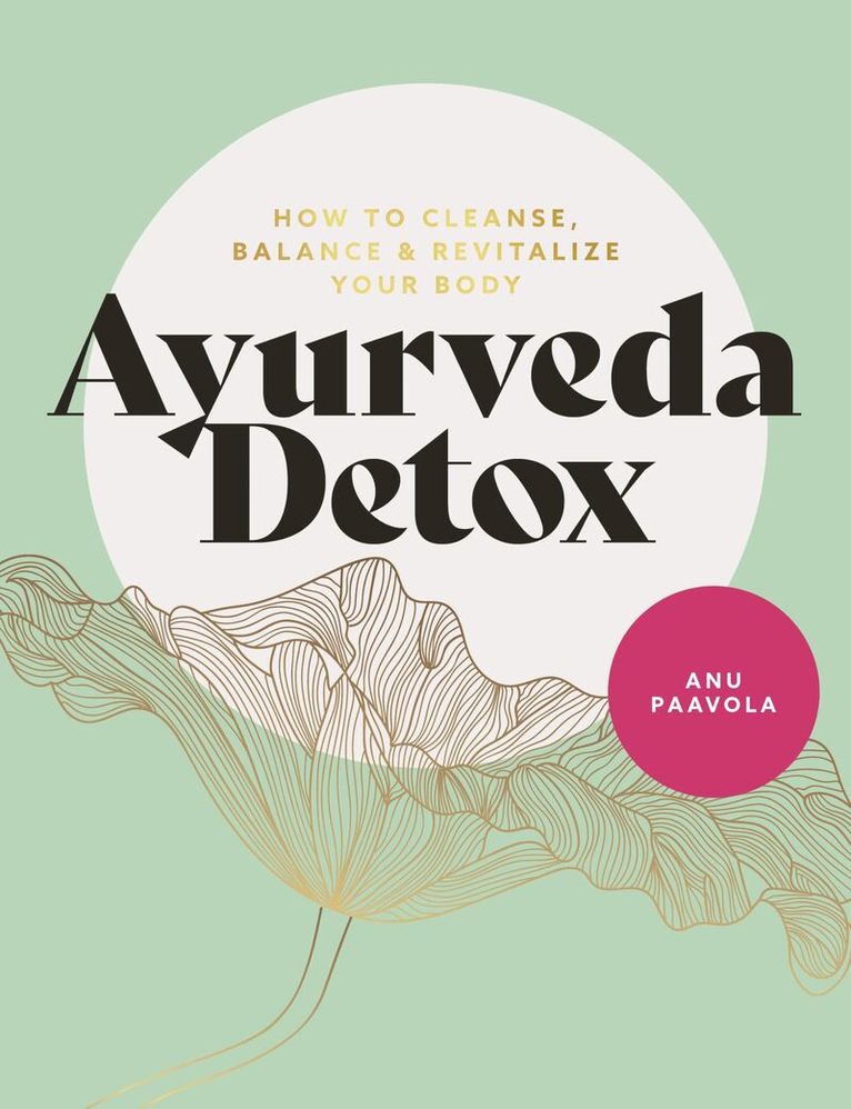 Anu Paavola - Ayurveda Detox, Häftad