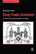 Early Trade Unionism
