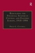 Rebuilding the Financial System in Central and Eastern Europe, 19181994