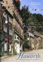 Michael Baumber - History of Haworth, Inbunden. Tillgänglighet: Lägg i varukorg