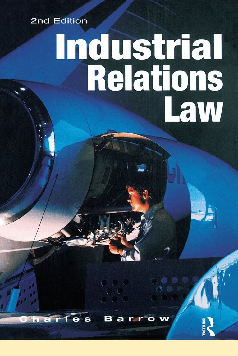 Charles Barrow - Industrial Relations Law, Häftad. Tillgänglighet: Lägg i varukorg
