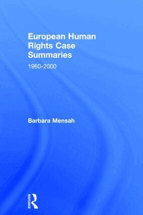 Barbara Mensah - European Human Rights Case Summaries, Inbunden. Tillgänglighet: Tillfälligt slut