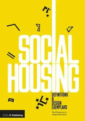 Paul Karakusevic, Abigail Batchelor - Social Housing, Inbunden. Tillgänglighet: Tillfälligt slut