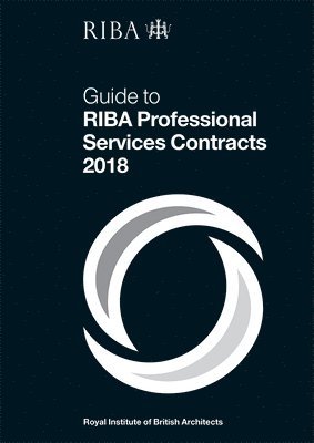 Ian Davies - Guide to RIBA Professional Services Contracts 2018, Häftad